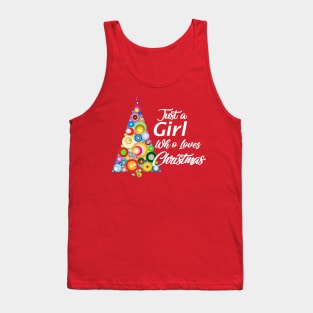 Just a Girl who loves Christmas Tank Top